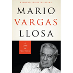 Mario Vargas Llosa: A Life of Writing - Paperback