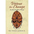 Visions for Change: A Manhood and Womanhood Program