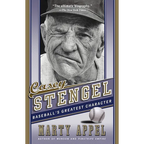 Casey Stengel: Baseball's Greatest Character - Paperback