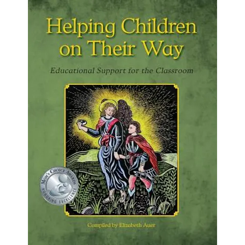 Helping Children on Their Way: Educational Support for the Classroom