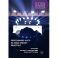 Performing Arts as High-Impact Practice