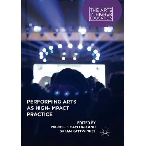 Performing Arts as High-Impact Practice