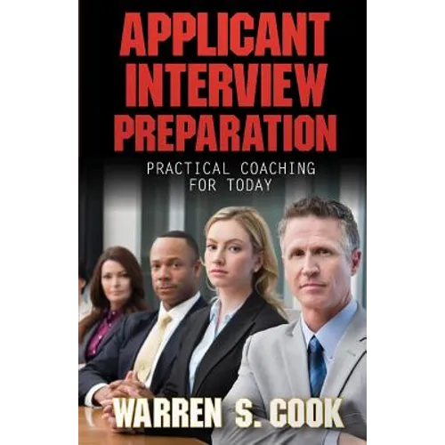 Applicant Interview Preparation: Practical Coaching for Today
