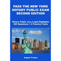 Pass the New York Notary Public Exam Second Edition