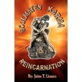 Soulmates, Karma & Reincarnation