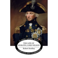 The Life of Horatio, Lord Nelson