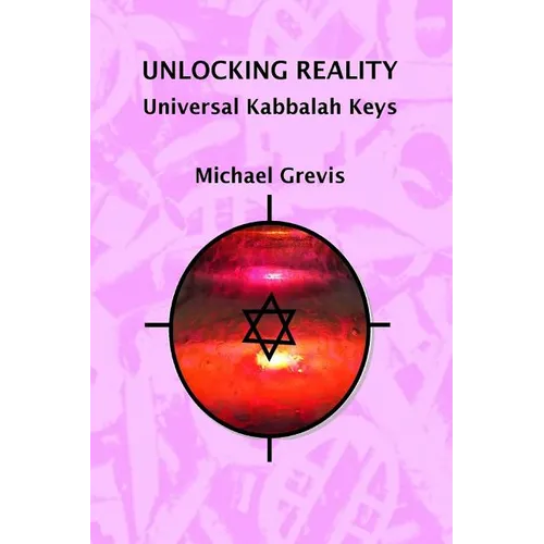 Unlocking Reality: Universal Kabbalah Keys
