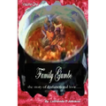 Family Gumbo the Story of Dysfunctional Love