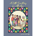 A Little Something for All Ages