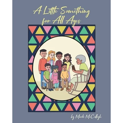 A Little Something for All Ages