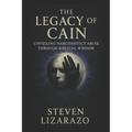 The Legacy of Cain: Unveiling Narcissistic Abuse through Biblical Wisdom