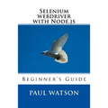 Selenium webdriver with Node.js: Beginner's Guide