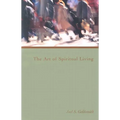 The Art of Spiritual Living