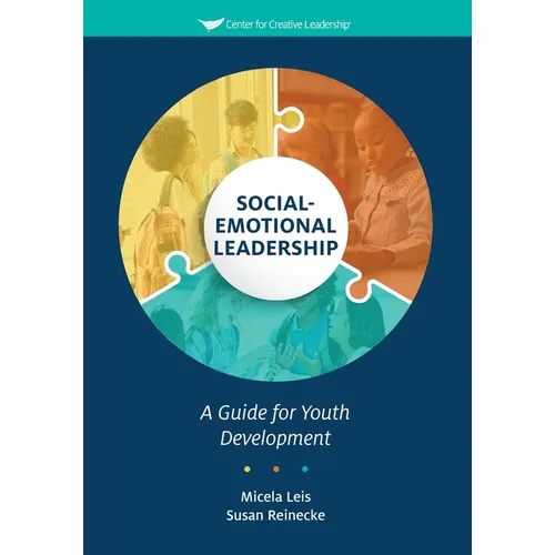 Social-Emotional Leadership: A Guide for Youth Development