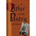 A Zither in the Pantry