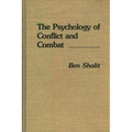 The Psychology of Conflict and Combat