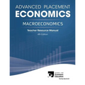 Advanced Placement Economics - Macroeconomics: Teacher Resource Manual
