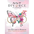My Big Fat Divorce Planner