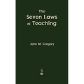 The Seven Laws of Teaching