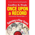 Once Upon a Record: A very musical autobiography