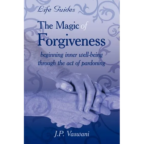The Magic Of Forgiveness