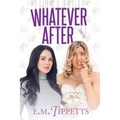 Whatever After