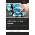 Organizational involvement, employability and HRM practices