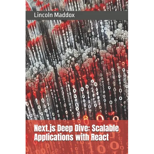 Next.js Deep Dive: Scalable Applications with React