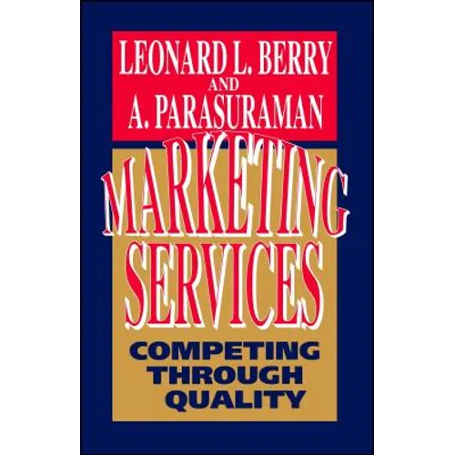 Marketing Services: Competing Through Quality