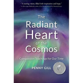 The Radiant Heart of the Cosmos: Compassion Teachings for Our Time