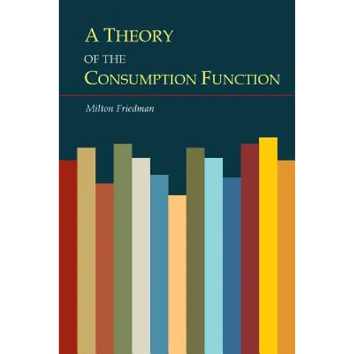 A Theory of the Consumption Function