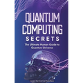 Quantum Computing Secrets