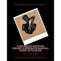 Concealed Weapons Permit Reference Manual: State of Florida: PPIA Edition
