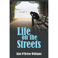 Life on the Streets