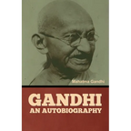 Gandhi: An Autobiography
