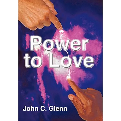 The Power to Love