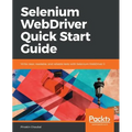 Selenium WebDriver Quick Start Guide