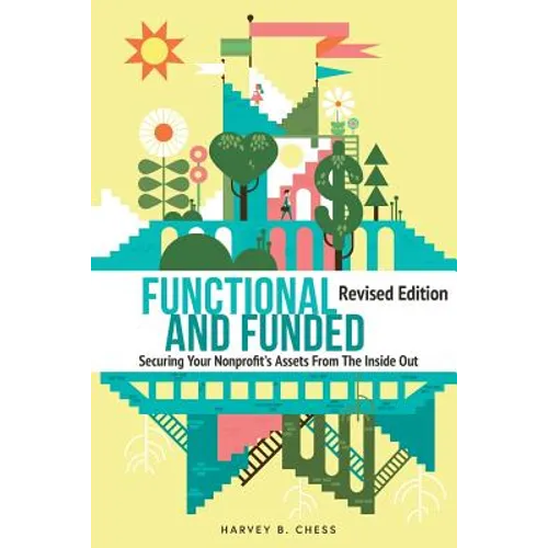 Functional and Funded: Securing Your Nonprofit's Assets From The Inside Out