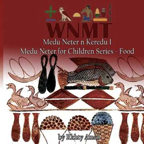 Medu Neter n Keredu 1: Medu Neter for Children Series - 1