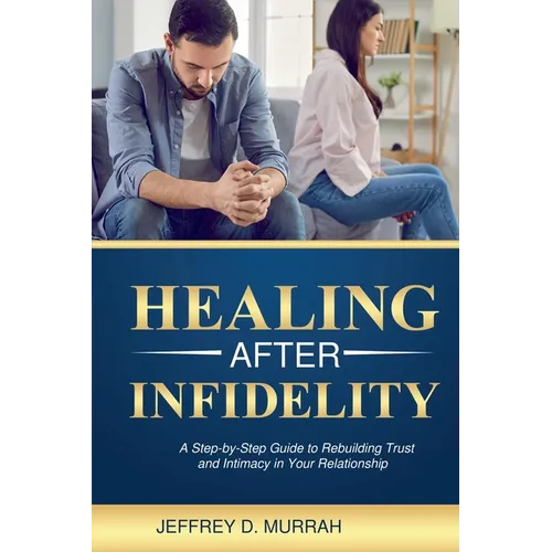 Healing After Infidelity