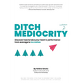 Ditch Mediocrity Volume 2