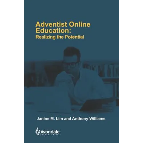 Adventist Online Education: Realizing the Potential