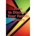 How to Discover Your Family History: Genealogy Logbook Pages Included: Two booklets in one