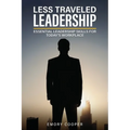 Less Traveled Leadership