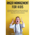 Anger Management for Kids