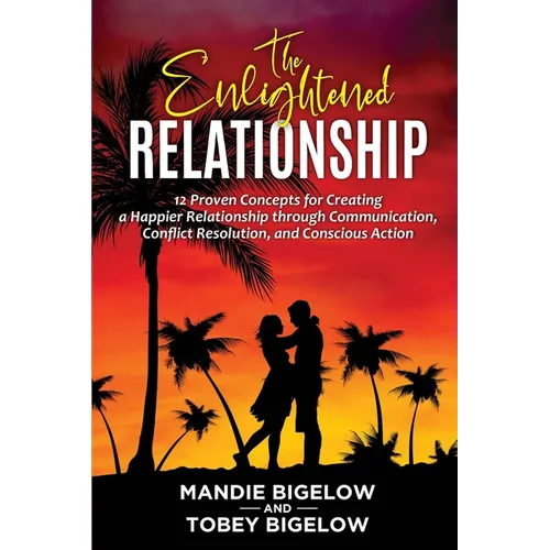 The Enlightened Relationship