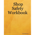 Shop Safety Workbook