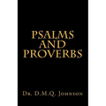Psalms and Proverbs