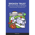 Broken Trust - When Cries For Help Are Not Heard: A Stroke Survival Guide - Every Minute Counts