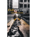 Failfection: Life and Lessons